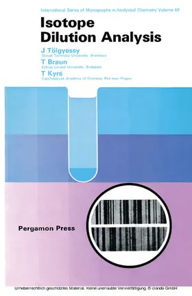 Tölgyessy / Braun / Kyrs |  Isotope Dilution Analysis | eBook | Sack Fachmedien
