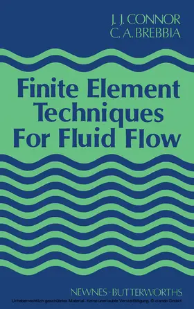 Connor / Brebbia |  Finite Element Techniques for Fluid Flow | eBook | Sack Fachmedien