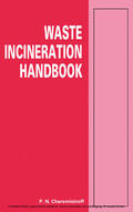 Cheremisinoff |  Waste Incineration Handbook | eBook | Sack Fachmedien
