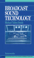 Talbot-Smith |  Broadcast Sound Technology | eBook | Sack Fachmedien
