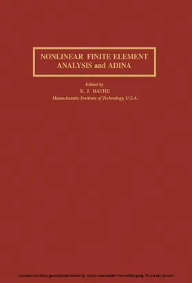 Bathe |  Nonlinear Finite Element Analysis and Adina | eBook | Sack Fachmedien