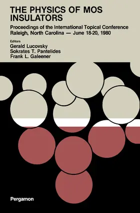 Lucovsky / Pantelides / Galeener |  The Physics of MOS Insulators | eBook | Sack Fachmedien