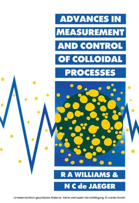Williams / de Jaeger |  Advances in Measurement and Control of Colloidal Processes | eBook | Sack Fachmedien