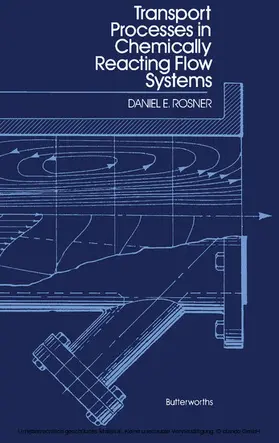 Rosner / Brenner |  Transport Processes in Chemically Reacting Flow Systems | eBook | Sack Fachmedien