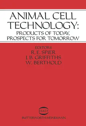 Spier / Griffiths / Berthold |  Animal Cell Technology | eBook | Sack Fachmedien