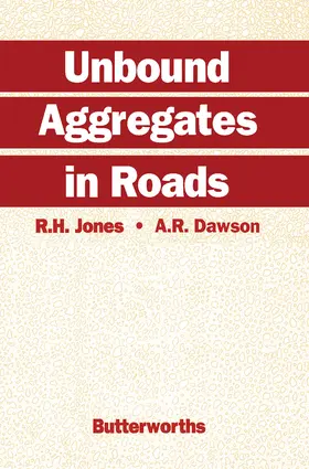 Jones / Dawson |  Unbound Aggregates in Roads | eBook | Sack Fachmedien