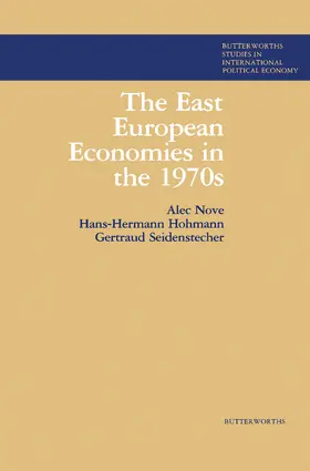 Nove / Höhmann / Seidenstecher |  The East European Economies in the 1970s | eBook | Sack Fachmedien