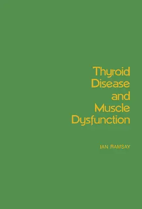 Ramsay |  Thyroid Disease and Muscle Dysfunction | eBook | Sack Fachmedien