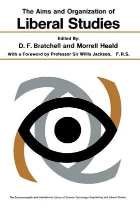 Bratchell / Heald |  The Aims and Organization of Liberal Studies | eBook | Sack Fachmedien