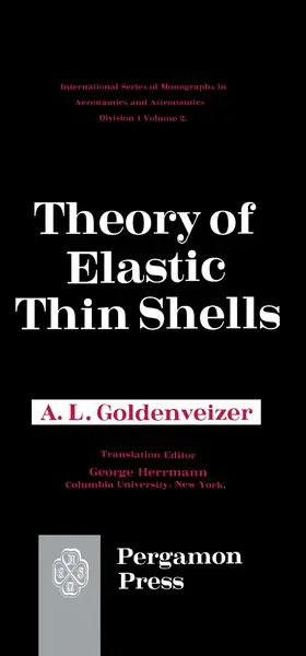 Gol'Denveizer / Kármán / Dryden |  Theory of Elastic Thin Shells | eBook | Sack Fachmedien