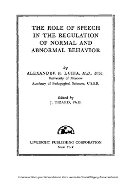 Luria / Tizard |  The Role of Speech in the Regulation of Normal and Abnormal Behavior | eBook | Sack Fachmedien