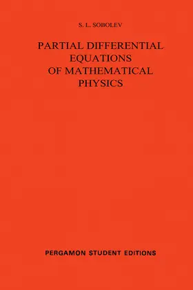 Sobolev / Sneddon / Ulam |  Partial Differential Equations of Mathematical Physics | eBook | Sack Fachmedien