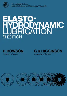 Dowson / Higginson / Hopkins |  Elasto-Hydrodynamic Lubrication | eBook | Sack Fachmedien