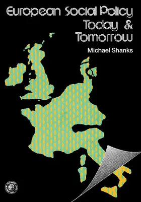 Shanks |  European Social Policy, Today and Tomorrow | eBook | Sack Fachmedien