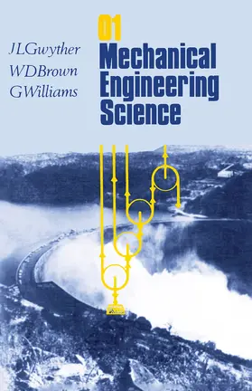 Gwyther / Brown / Williams |  Mechanical Engineering Science | eBook | Sack Fachmedien