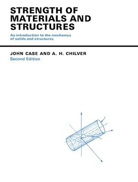 Case / Chilver |  Strength of Materials and Structures | eBook | Sack Fachmedien