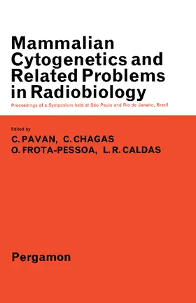 Pavan / Chagas / Frota-Pessoa |  Mammalian Cytogenetics and Related Problems in Radiobiology | eBook | Sack Fachmedien