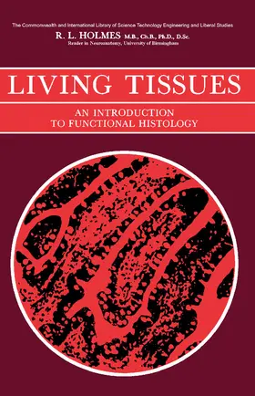 Holmes / Dodd / Knowles |  Living Tissues | eBook | Sack Fachmedien