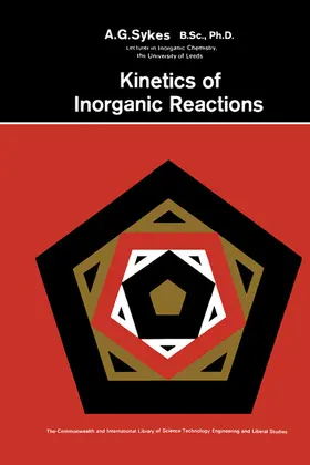 Sykes / Robinson / Staveley |  Kinetics of Inorganic Reactions | eBook | Sack Fachmedien