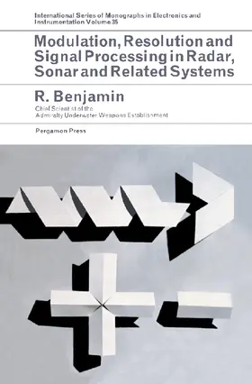 Benjamin / Fry / Costrell |  Modulation, Resolution and Signal Processing in Radar, Sonar and Related Systems | eBook | Sack Fachmedien