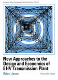 Jones |  New Approaches to the Design and Economics of EHV Transmission Plant | eBook | Sack Fachmedien