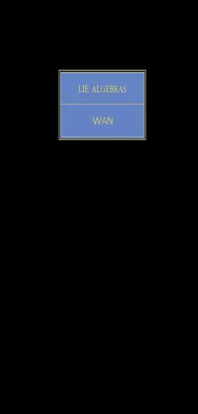 Wan / Sneddon / Stark |  Lie Algebras | eBook | Sack Fachmedien