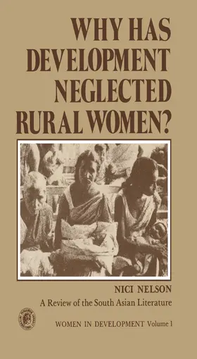 Nelson |  Why Has Development Neglected Rural Women? | eBook | Sack Fachmedien