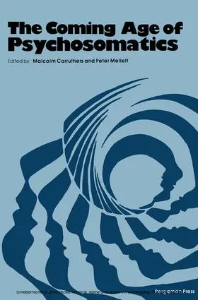 Carruthers / Mellett |  The Coming Age of Psychosomatics | eBook | Sack Fachmedien