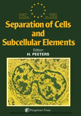 Peeters |  Separation of Cells and Subcellular Elements | eBook | Sack Fachmedien