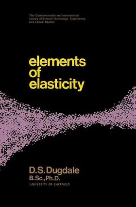Dugdale / Neal |  Elements of Elasticity | eBook | Sack Fachmedien