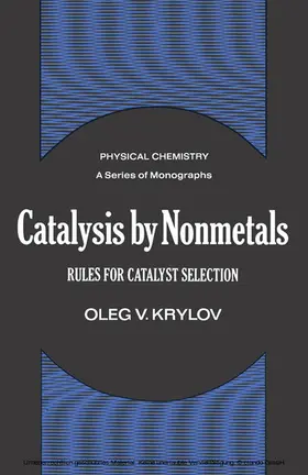 Krylov / Loebl |  Catalysis by Nonmetals | eBook | Sack Fachmedien
