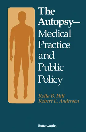 Hill / Anderson |  The Autopsy-Medical Practice and Public Policy | eBook | Sack Fachmedien