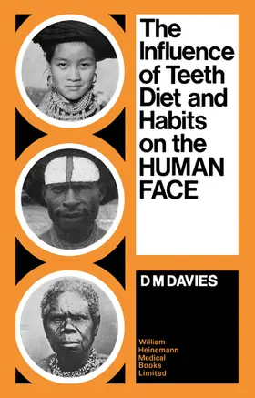 Davies |  The Influence of Teeth, Diet, and Habits on the Human Face | eBook | Sack Fachmedien