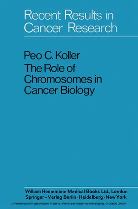 Kollerr / Allfrey / Allg”wer |  The Role of Chromosomes in Cancer Biology | eBook | Sack Fachmedien