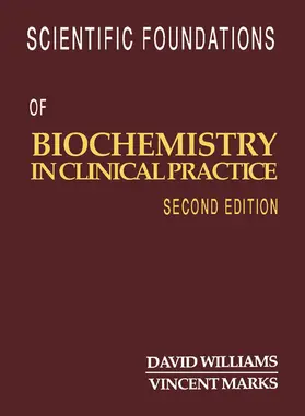 Williams / Marks |  Scientific Foundations of Biochemistry in Clinical Practice | eBook | Sack Fachmedien