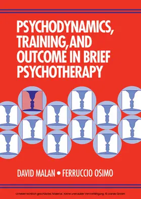 Malan / Osimo |  Psychodynamics, Training, and Outcome in Brief Psychotherapy | eBook | Sack Fachmedien