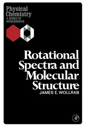 Wollrab / Loebl |  Rotational Spectra and Molecular Structure | eBook | Sack Fachmedien