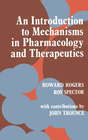 Rogers |  An Introduction to Mechanisms in Pharmacology and Therapeutics | eBook | Sack Fachmedien