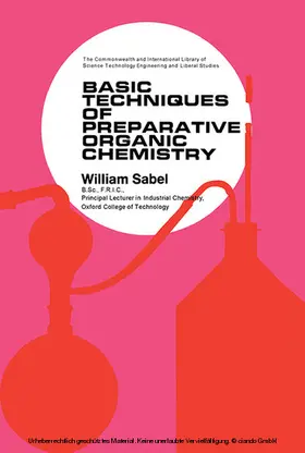 Sabel / Robinson |  Basic Techniques of Preparative Organic Chemistry | eBook | Sack Fachmedien