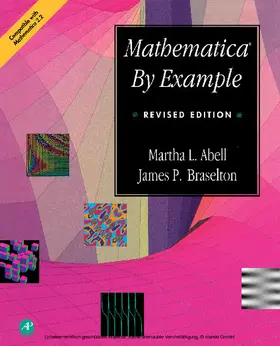 Abell / Braselton |  Mathematica® by Example | eBook | Sack Fachmedien