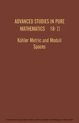 Ochiai |  Kähler Metric and Moduli Spaces | eBook | Sack Fachmedien