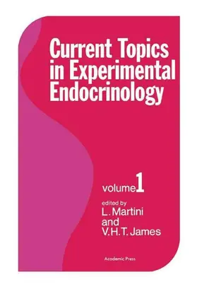 Martini / James |  Current Topics in Experimental Endocrinology | eBook | Sack Fachmedien