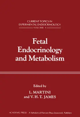Martini / James |  Fetal Endocrinology and Metabolism | eBook | Sack Fachmedien