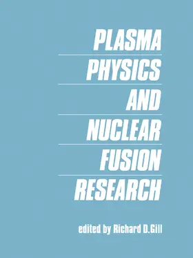 Gill |  Plasma Physics and Nuclear Fusion Research | eBook | Sack Fachmedien