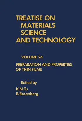 Tu / Rosenberg |  Preparation and Properties of Thin Films | eBook | Sack Fachmedien