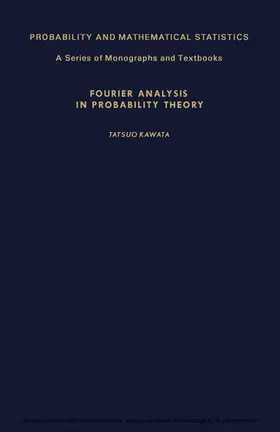 Kawata / Birnbaum / Lukacs |  Fourier Analysis in Probability Theory | eBook | Sack Fachmedien