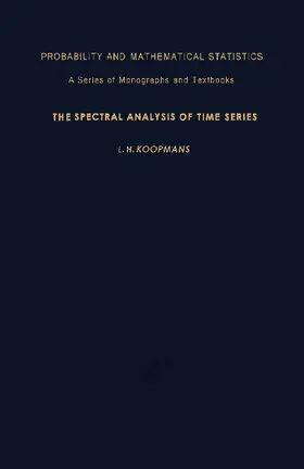 Koopmans / Birnbaum / Lukacs |  The Spectral Analysis of Time Series | eBook | Sack Fachmedien