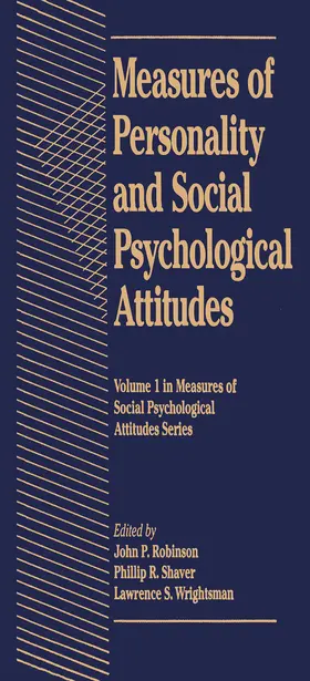 Robinson / Shaver / Wrightsman |  Measures of Personality and Social Psychological Attitudes | eBook | Sack Fachmedien
