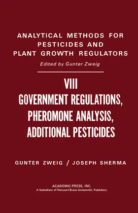 Zweig / Sherma |  Government Regulations, Pheromone Analysis, Additional Pesticides | eBook | Sack Fachmedien