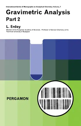 Erdey / Belcher / Gordon |  Gravimetric Analysis | eBook | Sack Fachmedien